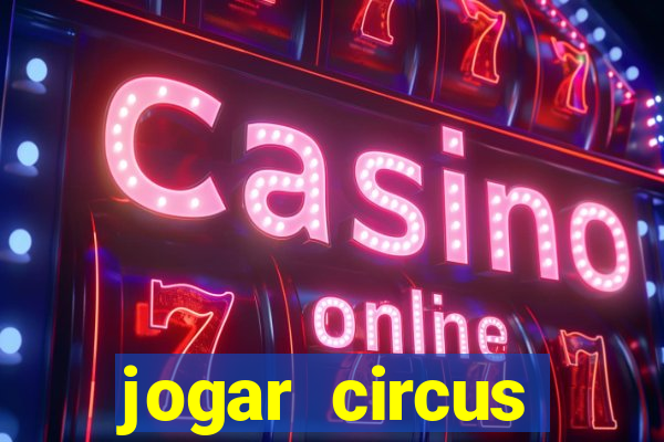 jogar circus delight demo